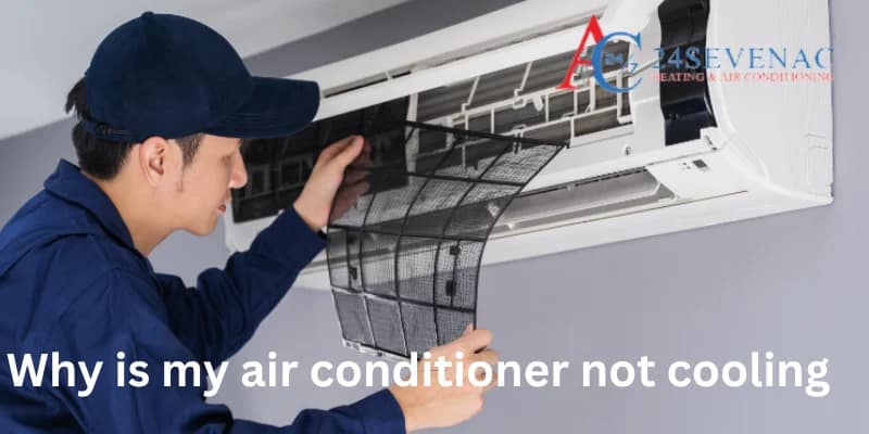 Why is my air conditioner not cooling